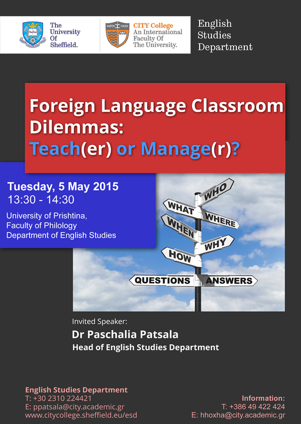 Seminar: 'Foreign Language Classroom Dilemmas:  Teach(er) or Manage(r)?' offered by the English Studies Department of the University of Sheffield International Faculty, CITY College