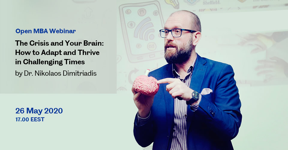 Open MBA Webinar: The Crisis and Your Brain: How to Adapt and Thrive in Challenging Times